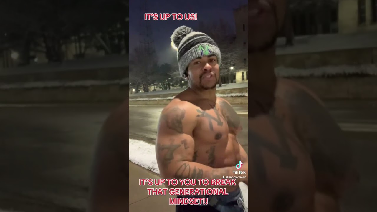 IT’S UP TO YOU TO BREAK THAT GENERATIONAL MINDSET!!