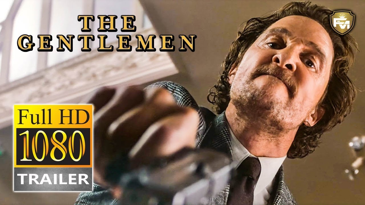 THE GENTLEMEN Official Trailer #2 (2020) Matthew McConaughey, Charlie ...