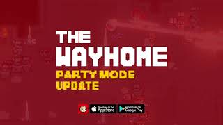 The Way Home - Party Mode Update screenshot 5