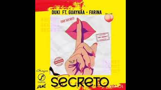 DUKI: Secreto Ft. Farina, Guaynaa (Audio Filtrado) Prod. Oniria