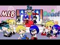 Miraculous Ladybug react to.... |My AU| By Miraculous Gatcha Studio