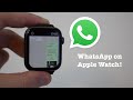 (NEW) WhatsApp for your Apple Watch!