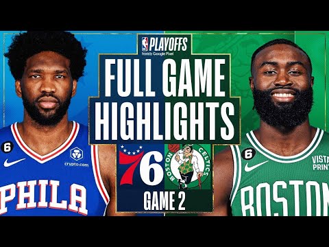 Philadelphia 76ers vs. Boston Celtics Full Game 2 Highlights | May 3 | 2022-2023 NBA Playoffs