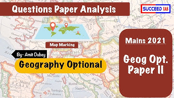 Geography Optional Paper 2 | Question Paper Analysis | Mains 2021 by Amit Sir
