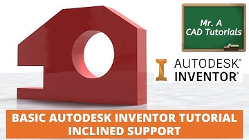 Inclined Support - Basic Autodesk Inventor Tutorial