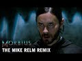 MORBIUS - The Mike Relm Remix | Now on Digital