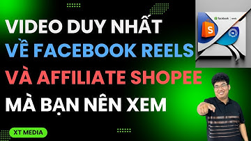 Hướng Dẫn Chi Tiết Từ A-Z Cách Làm Affiliate Shopee Trên Facebook Reels Mới Nhất 2024