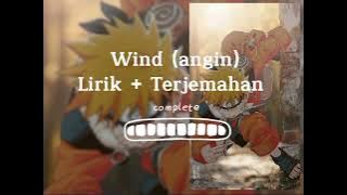 Wind (angin) Ost Naruto. 1 | Akeboshi - Lirik terjemahan