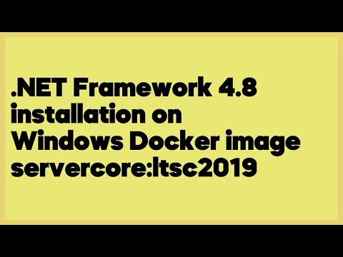 .NET Framework 4.8 installation on Windows Docker image servercore:ltsc2019  (1 answer)