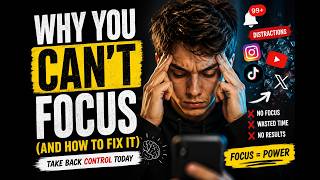 Why You Can’t Focus (And How to Fix It) — Take Back Control Today