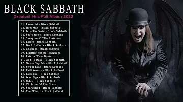 Black Sabbath Greatest Hits Full Album 2022 - Best Songs Of Black Sabbath