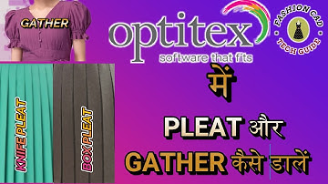 Optitex tutorial, gather and pleat tools