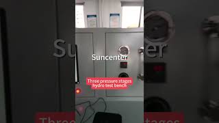 Suncenter hydro test bench with 3 pressure stages, accurately test products performance