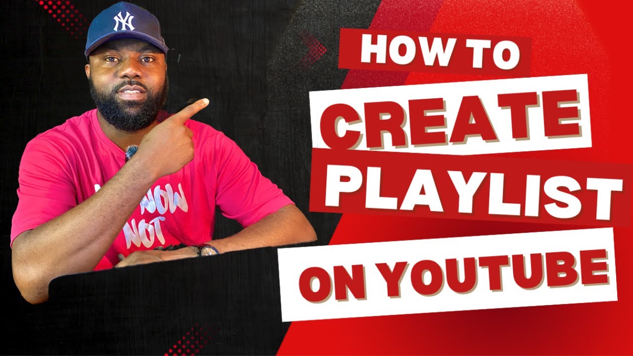 How to Create a Playlist on YouTube Step-by-Step Guide - YouTube