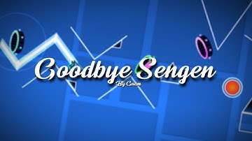 Goodbye Sengen By Gnam (SHOWCASE) To be Verified By BareKnuckleBurger
