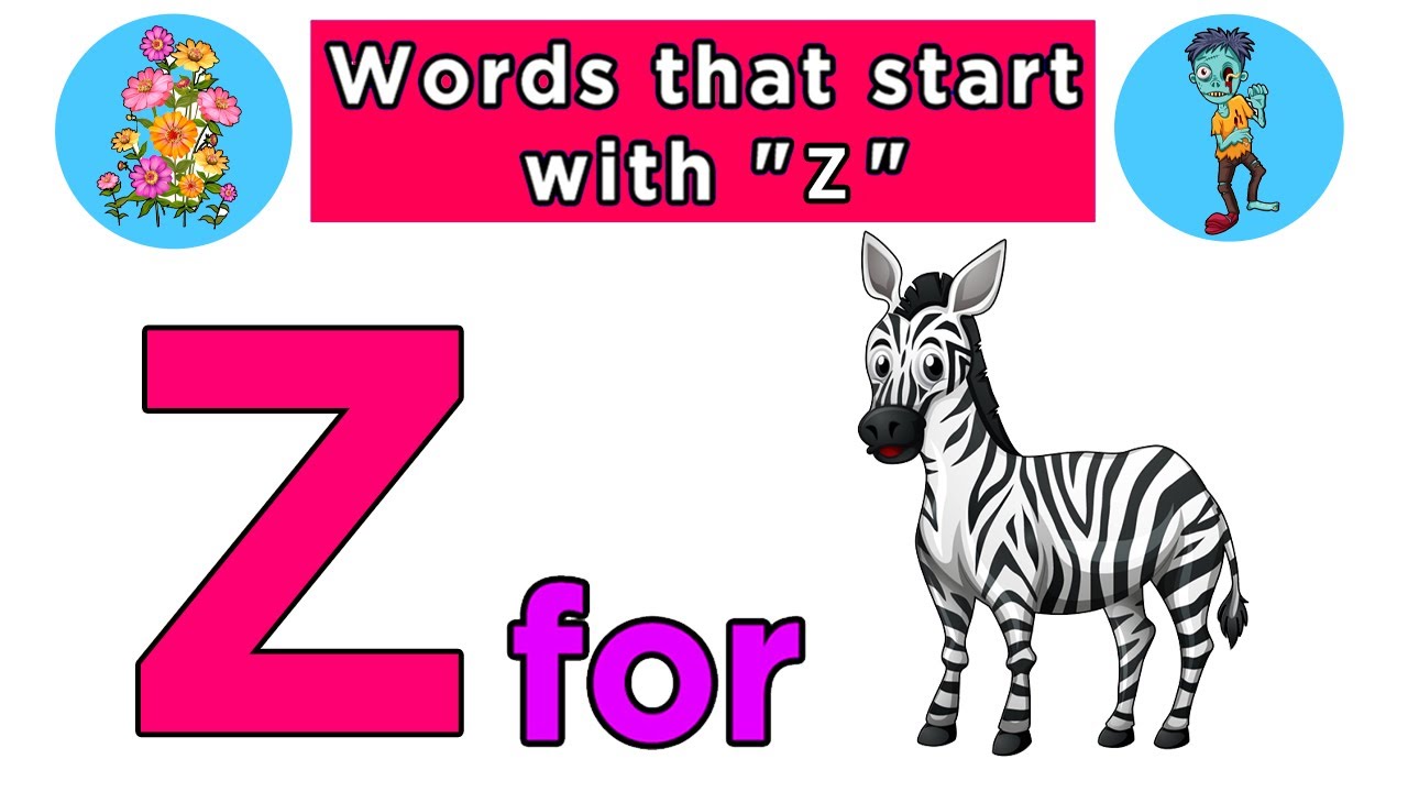 What is a word in Z for kids?