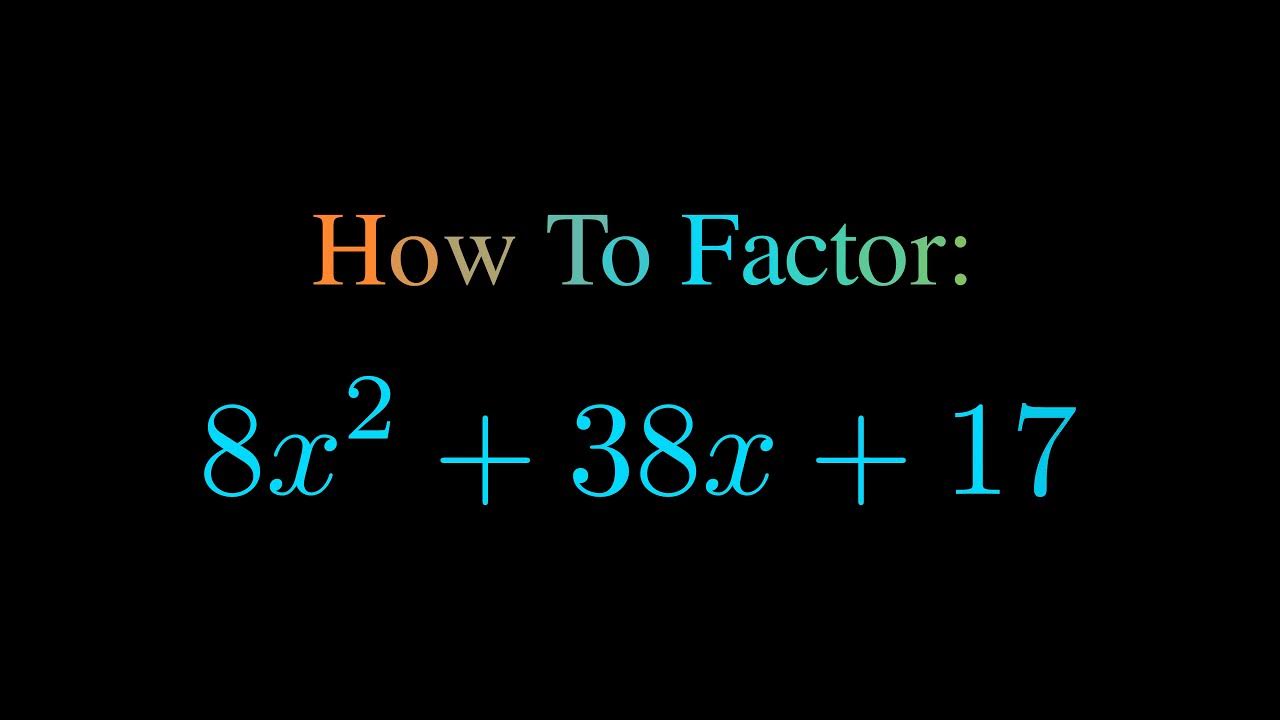 factor-8x-2-38x-17-youtube