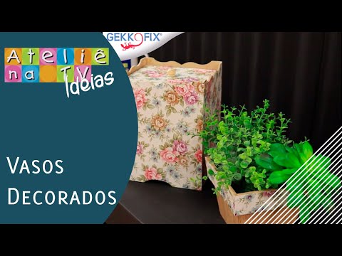 Ideias - Vasos decorados - Revestimento - Jessica Maidla