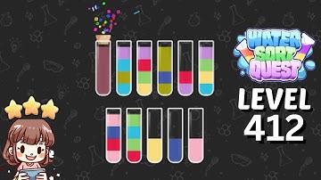 Water Sort Quest Level 412 Solution Walkthrough 🧪