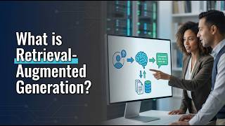 What is RAG Retrieval-Augmented Generation Explained