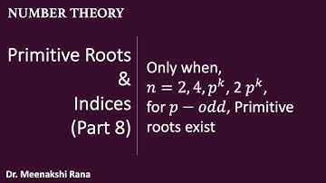 Primitive Roots and Indices-Lecture 8