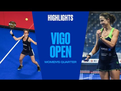 Highlights Quarter - Final Llaguno/Riera vs Marrero/Sainz | Vigo Open 2022