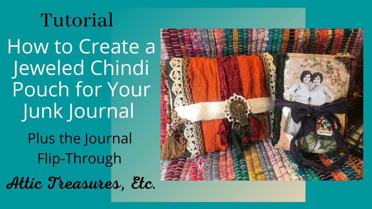 How to Create a Jeweled Chindi Pouch for Your Junk Journal! *SOLD*