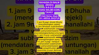 Rahasia dibalik angka 9-9-3-3YANG WAJIB KAMU TAHU#kyai #fyp #sholatdhuha #dzikir #rejeki #waliallah