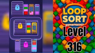 Loop Sort Level 316 Walkthrough Solution  Wealth