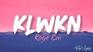 Video thumbnail of "KLWKN - Music Hero | Cover by Kaye Cal (Acoustic) Lyrics"