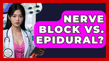 Nerve Block Vs. Epidural? - The Operating Table