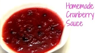 Homemade Cranberry Sauce - Episode 274