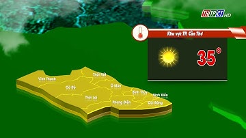 Dự báo thời tiết TP. Cần Thơ sáng 19/4/2025 | THTPCT