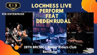 LOCHNESS - LIVE AT PUSDIKKU - FEAT DEDEN RUDAL