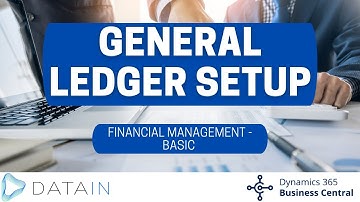 2.1.1 Finance setup/ GENERAL LEDGER SETUP - Dynamics Business Central NAV