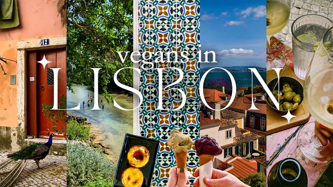 4 Days in Lisbon, Portugal - Vegan Travel Diary 🇵🇹
