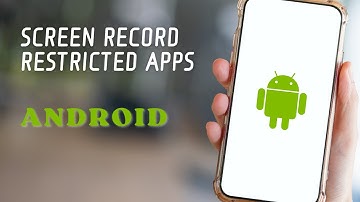 How To Screen Record Restricted Apps on Android