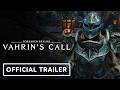 Forsaken Realms: Vahrin's Call - Official Release Date Trailer