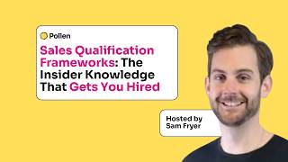 Sales Qualification Frameworks: The Insider Knowledge That Gets You Hired