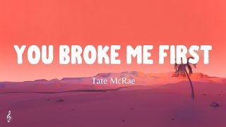 Tate McRae - You Broke Me First (Lyrics) Resimi
