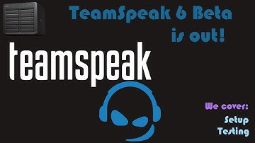 TeamSpeak 6 Beta is uit! [Videoverzoek]