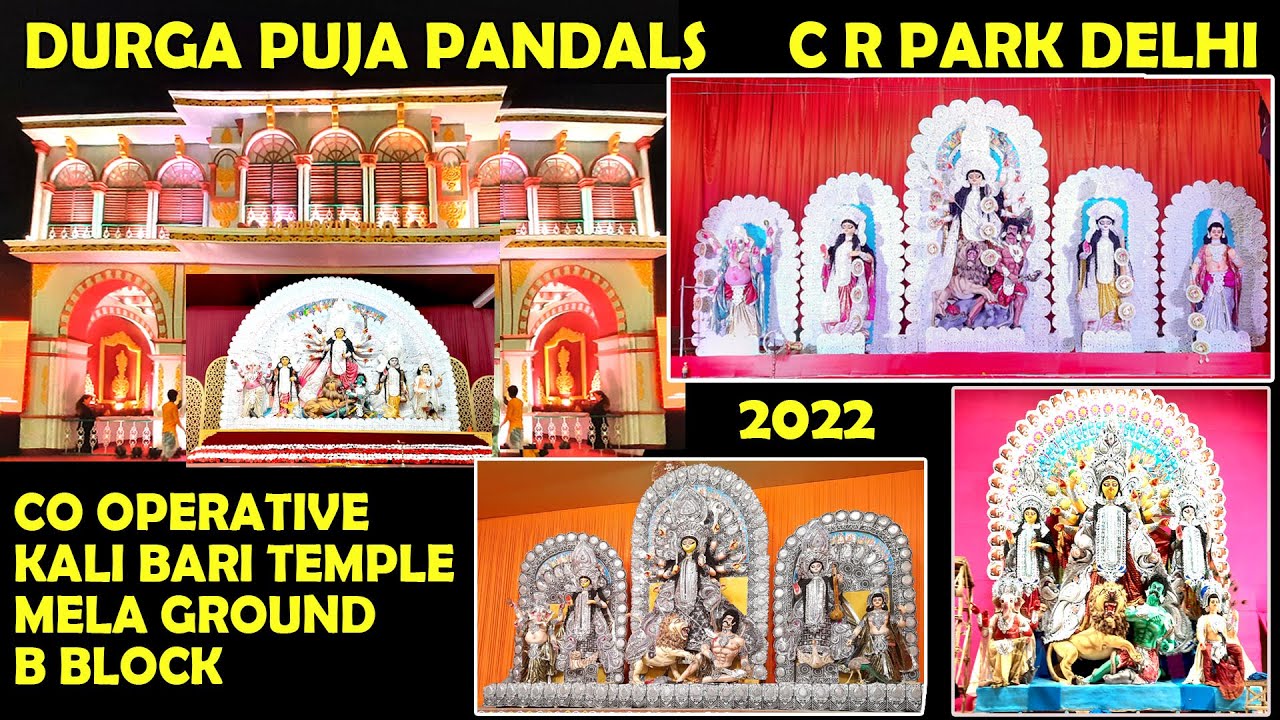 Durga R C Durga Puja Pandals | C R Park | Delhi | 2022 - YouTube