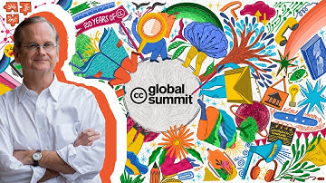 #CCSummit2021 Keynote by Lawrence Lessig