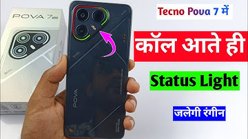 Tecno Pova 7 5g status light setting | Tecno Pova 7 5g me call aane per status light Kaise jalayen 