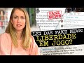 FAKE NEWS: QUEM DECIDE O QUE É FALSO E O QUE NÃO É?