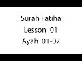 Hifz Surah Fatiha Lesson 01 Ayah 01 07 Qaria Asma Huda Learn For Allah Hifz Surah Fatiha Lesson 01 Ayah 01 07 Qaria Asma Huda Learn For Allah
