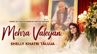 Mehra Valeya | Shelly Khatri | Bawa Gulzar | Mahasamadhi Divas | Video at Chota Mandir | Jai Guruji Resimi