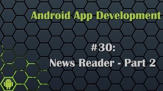Android App Development Tutorial 30: News Reader App - Part 2 screenshot 2