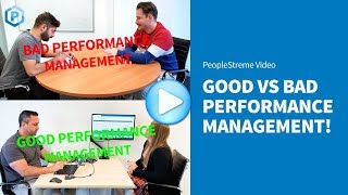 Good vs Bad Performance Management