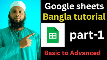 Google Sheet Basic to Advanced Tutorial | Bangla Tutorial | Part-01 | Ni Technology world